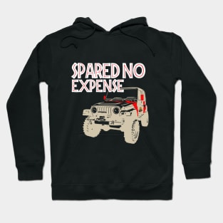 Spared No Expense Jeep Wrangler T-Shirt Hoodie